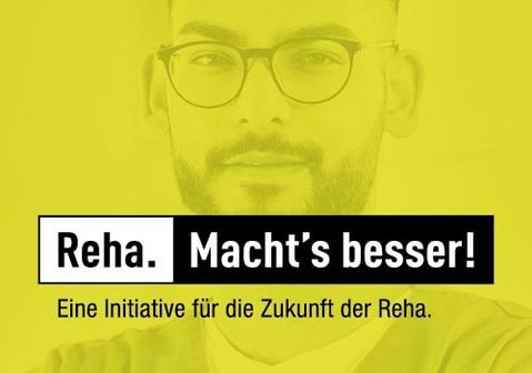 Initiative "Reha. Macht's besser!"